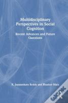 Multidisciplinary Perspectives In Social Cognition