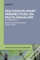 Multidisciplinary Perspectives On Multilingualism