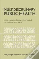 Multidisciplinary Public Health