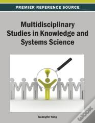Multidisciplinary Studies In Knowledge And Systems Science