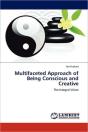 Multifaceted Approach Of Being Conscious And Creative - Preview