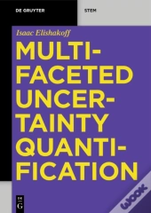 Multifaceted Uncertainty Quantification