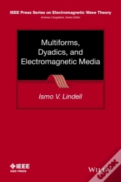 Capa do artigo Multiforms, Dyadics, And Electromagnetic Media