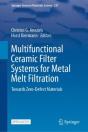 Multifunctional Ceramic Filter Systems For Metal Melt Filtration - Preview