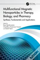 Multifunctional Magnetic Nanoparticles In Therapy, Biology, And Pharmacy