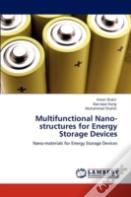 Multifunctional Nano-Structures For Energy Storage Devices