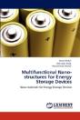 Multifunctional Nano-Structures For Energy Storage Devices - Preview