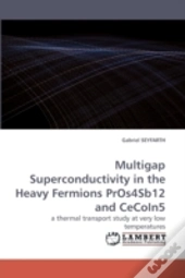 Multigap Superconductivity In The Heavy