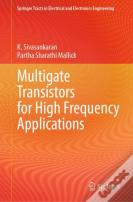 Multigate Transistors For High Frequency Applications