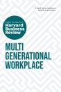 Multigenerational Workplace: The Insights You Need From Harvard Business Review - Preview