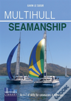 Multihull Seamanship - 2e