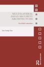Multilateral Asian Security Architecture - Preview