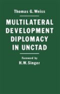 Multilateral Development Diplomacy In Unctad