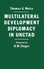 Multilateral Development Diplomacy In Unctad - Preview