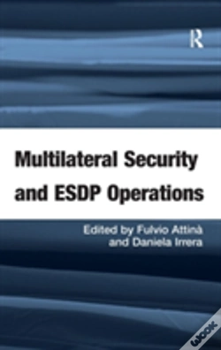 Capa do artigo Multilateral Security And Esdp Operations