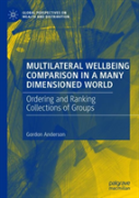 Multilateral Wellbeing Comparison In A Many Dimensioned World