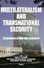 Multilateralism & Transnational Security - Preview