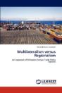 Multilateralism Versus Regionalism - Preview