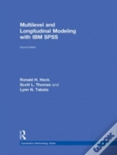 Multilevel And Longitudinal Modeling With Ibm Spss