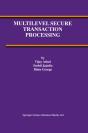 Multilevel Secure Transaction Processing - Preview