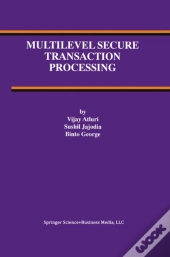 Multilevel Secure Transaction Processing