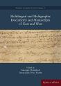 Multilingual And Multigraphic Documents And Manuscripts Of East And West - Preview