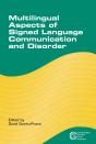 Multilingual Aspects Of Signed Language Communication And Disorder - Preview