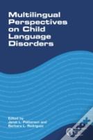 Multilingual Perspectives On Child Language Disorders
