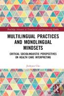 Multilingual Practices And Monolingual Mindsets