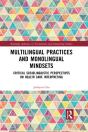 Multilingual Practices And Monolingual Mindsets - Preview