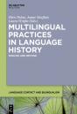 Multilingual Practices In Language History - Preview