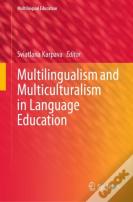 Multilingualism And Multiculturalism In Language Education