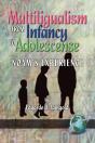 Multilingualism From Infancy To Adolescence - Preview