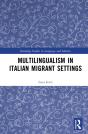 Multilingualism In Italian Migrant Settings - Preview