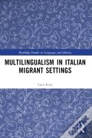 Multilingualism In Italian Migrant Settings