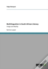 Multilingualism In South African Literacy