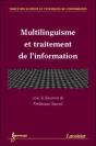 Multilinguisme Et Traitement De L'Information ; Traite Sti - Preview