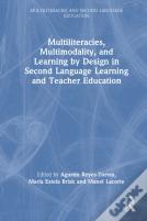 Multiliteracies, Multimodality, And Learning By Design In Second Language Learning And Teacher Education