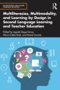 Multiliteracies, Multimodality, And Learning By Design In Second Language Learning And Teacher Education - Preview
