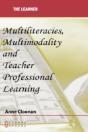 Multiliteracies, Multimodality And Teacher Professional Learning - Preview