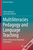 Multiliteracies Pedagogy And Language Teaching