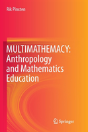 Multimathemacy: Anthropology And Mathematics Education - Preview