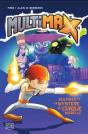 Multimax Tome 2 : Multimax Et Le Mystère Du Cirque Morelle - Preview
