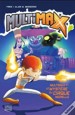 Capa do artigo Multimax Tome 2 : Multimax Et Le Mystère Du Cirque Morelle
