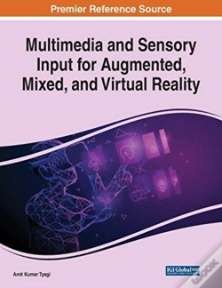 Capa do artigo Multimedia And Sensory Input For Augmented, Mixed, And Virtual Reality