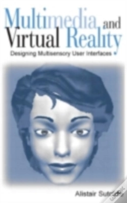 Capa do artigo Multimedia And Virtual Reality : Designing Usable Multisensory User Interfaces