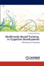Multimedia Based Training In Cognitive Development - Preview