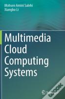 Multimedia Cloud Computing Systems