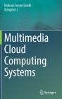 Multimedia Cloud Computing Systems - Preview