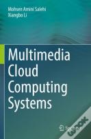 Multimedia Cloud Computing Systems